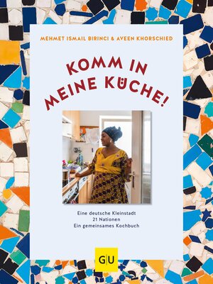 cover image of Komm in meine Küche!